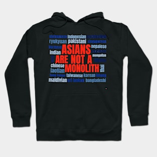 Asians Are Not A Monolith - Bold Hoodie